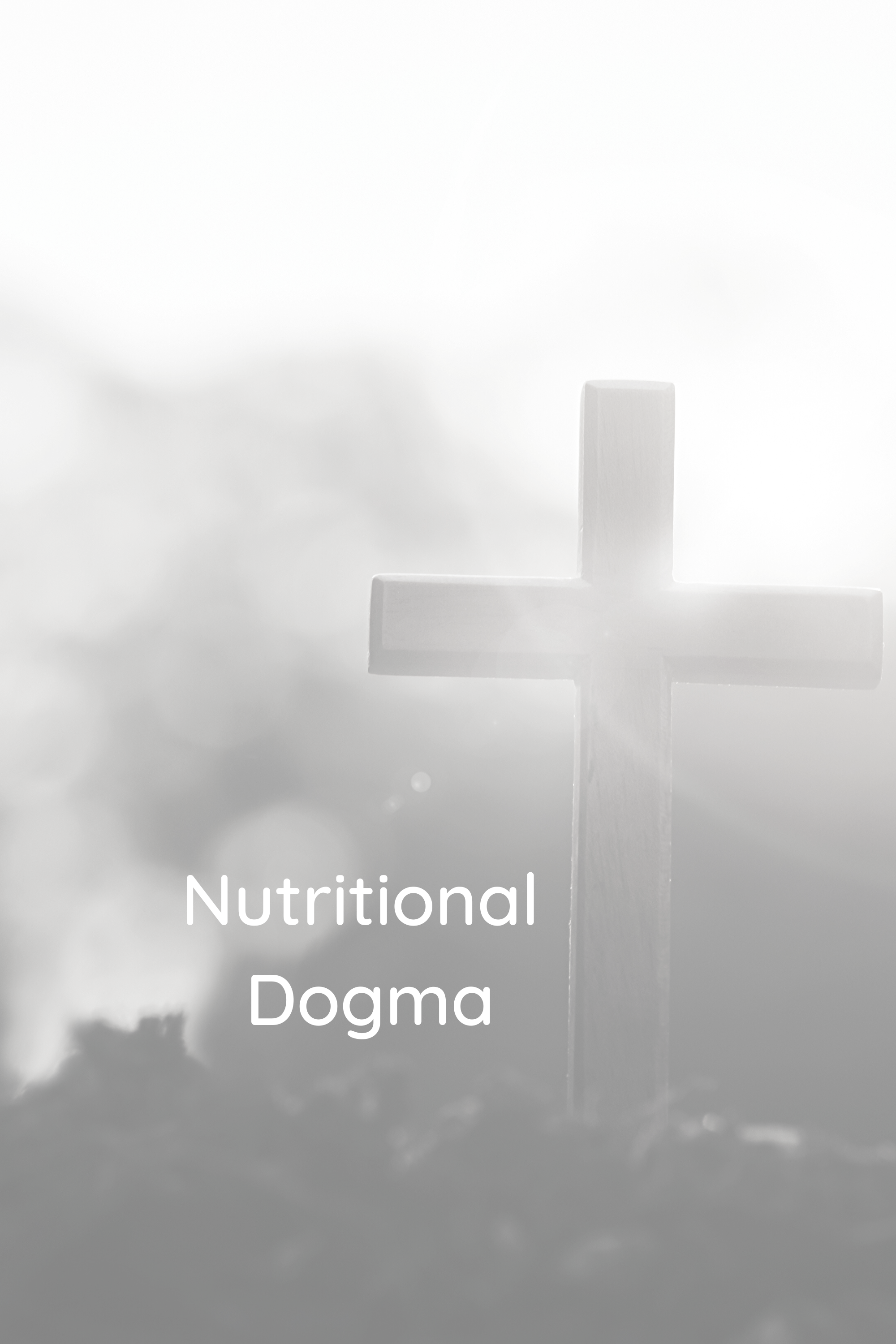 Read more about the article Nutritional Dogma